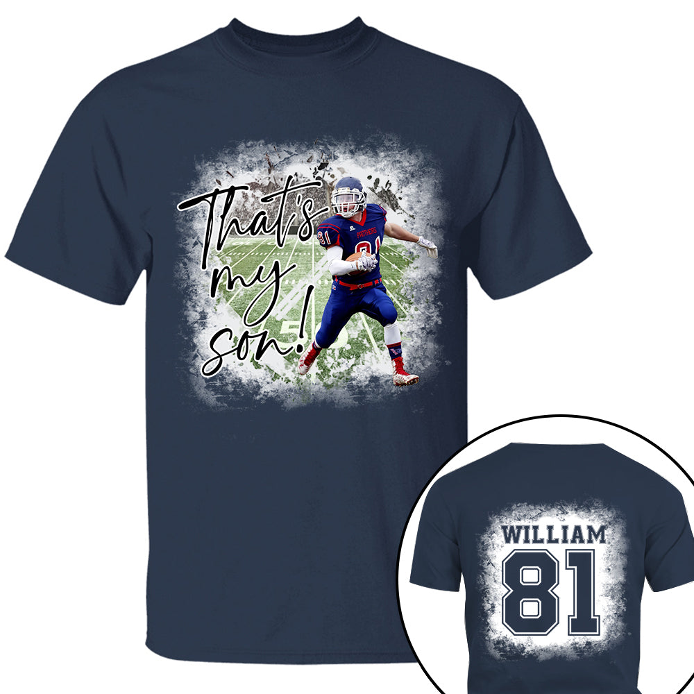 That's My Son Personalized Game Day Shirt Custom Photo And Nickname