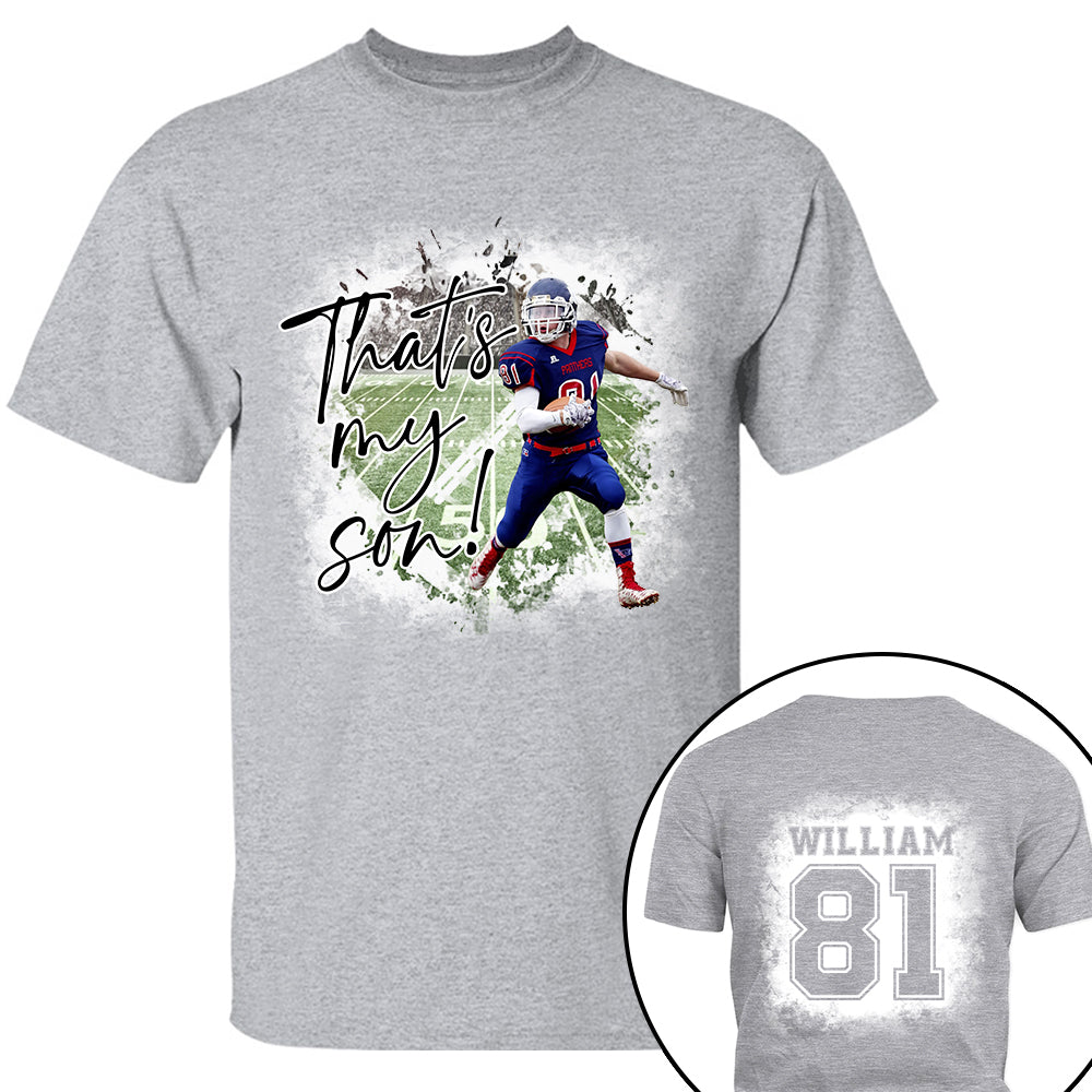 That's My Son Personalized Game Day Shirt Custom Photo And Nickname