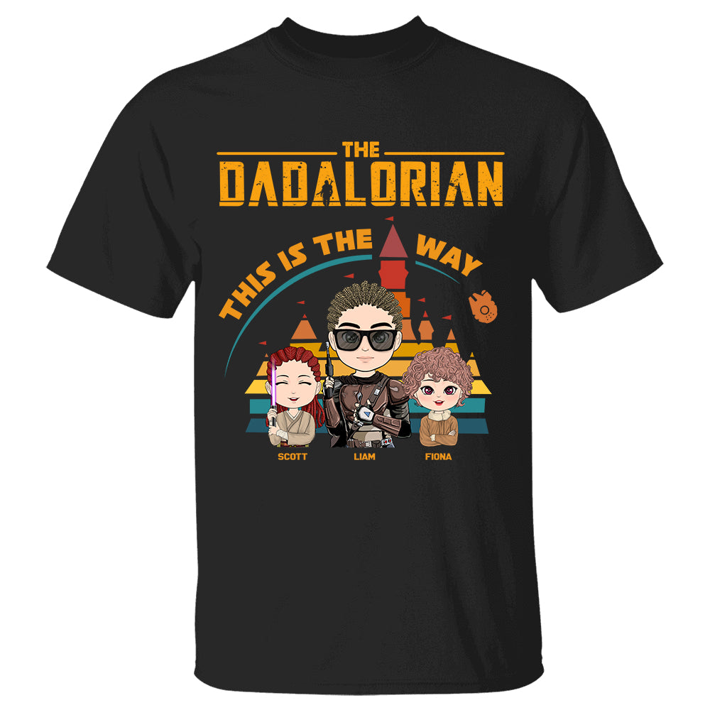 The Dadalorian This Is The Way Personalized Shirt Gift For Dad - Father's Day Gift - Birthday Gift For Him - Vacation Gift