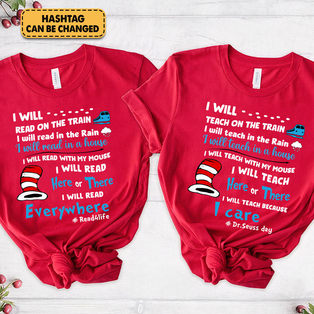 Personalized I Will Read On The Train - Custom Read Across America Dr Seuss Day Shirt