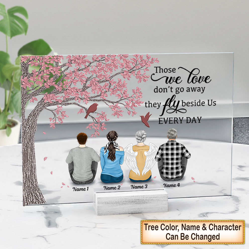 Personalized Those We Love Don’T Go Away They Fly Beside Us Every Day Acrylic Plaque For Your Family Members