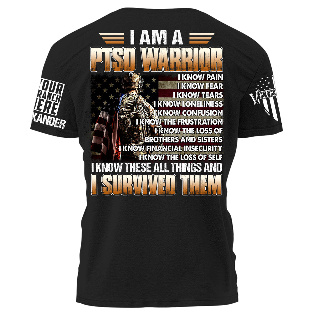 I Am PTSD Warrior I Survived Them Personalized Shirt For Veteran H2511