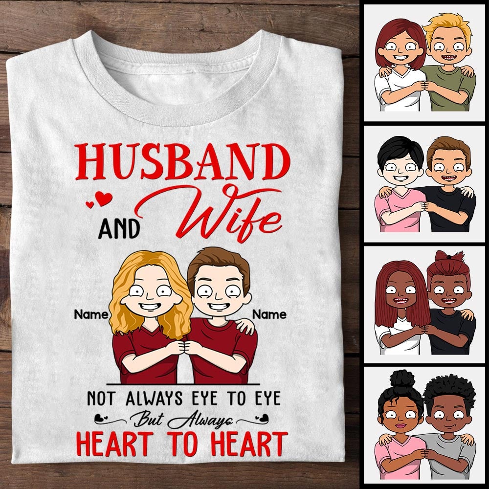 Personalized Husband And Wife Not Always Eye To Eye But Always Heart To Heart Shirt Funny Husband And Wife Quotes Shirt