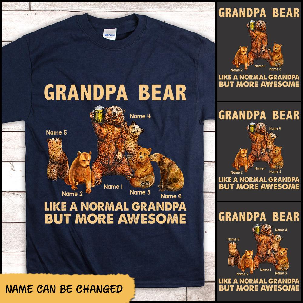 Personalized If Grandpa Bear Like A Normal Grandpa But More Awesome T Shirt Funny Grandpa Shirt Gift For Dad Grandpa.