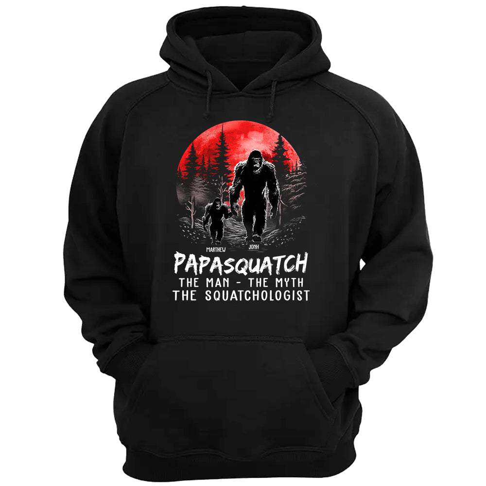 Papasquatch The Man The Myth The Squatchologist - Personalized Shirt