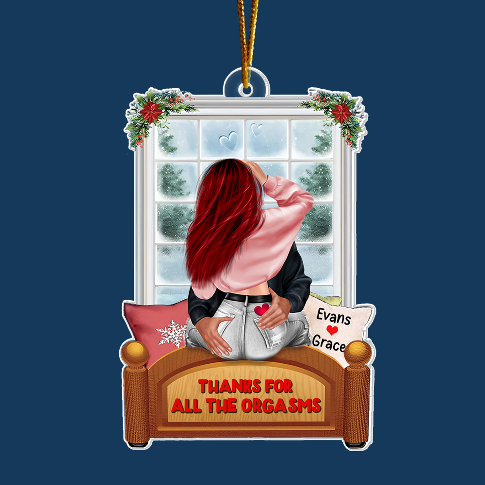 Acrylic OrnamentThanks For All The Orgasms - Funny Couple Ornament