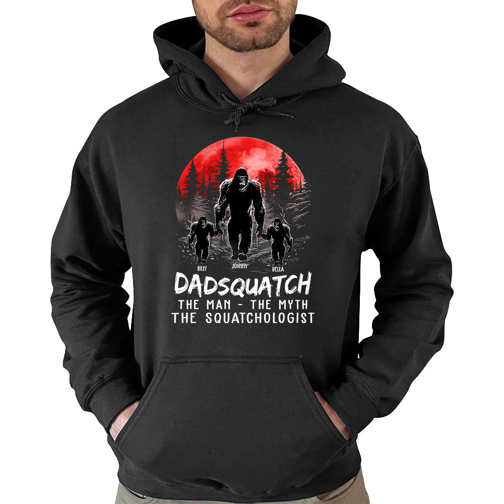 Dadsquatch The Man The Myth The Squatchologist - Personalized Shirt