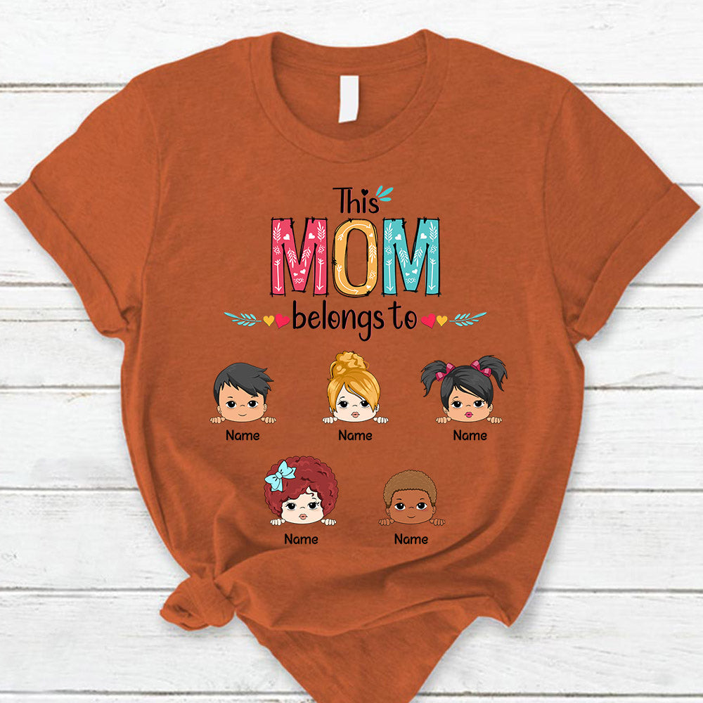 Personalized This Mom Belongs To Kids Shirt Funny Mom With Kids Names Shirt Gift For Mom