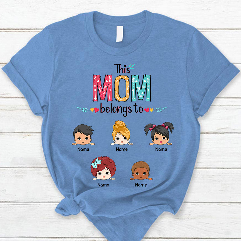 Personalized This Mom Belongs To Kids Shirt Funny Mom With Kids Names Shirt Gift For Mom