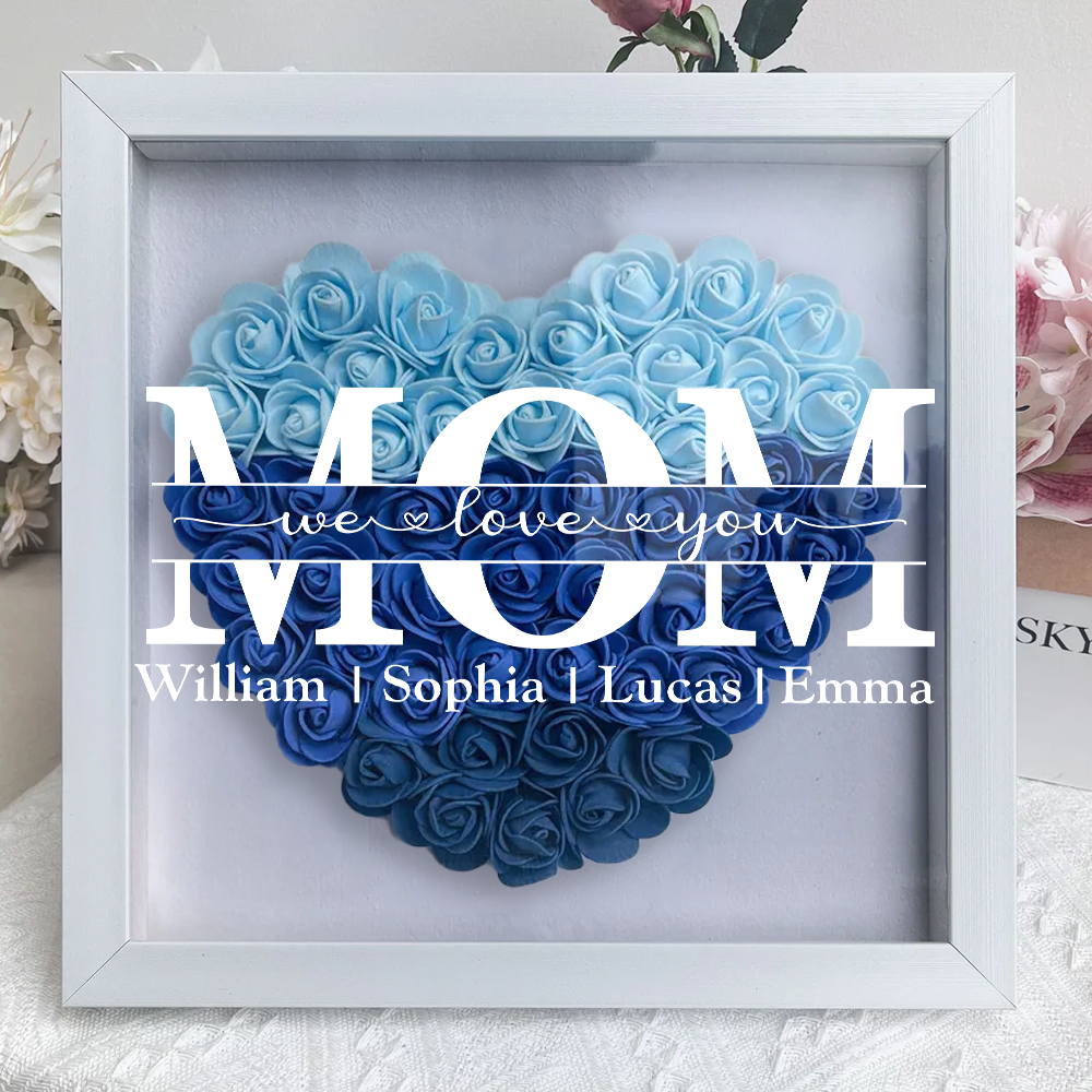 Mom We Love You - Personalized Flower Shadow Box Gift For Mom