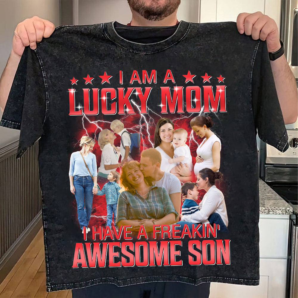 Custom I Am A Lucky Mom Bootleg Rap Tee Gift For Mom Dad From Son