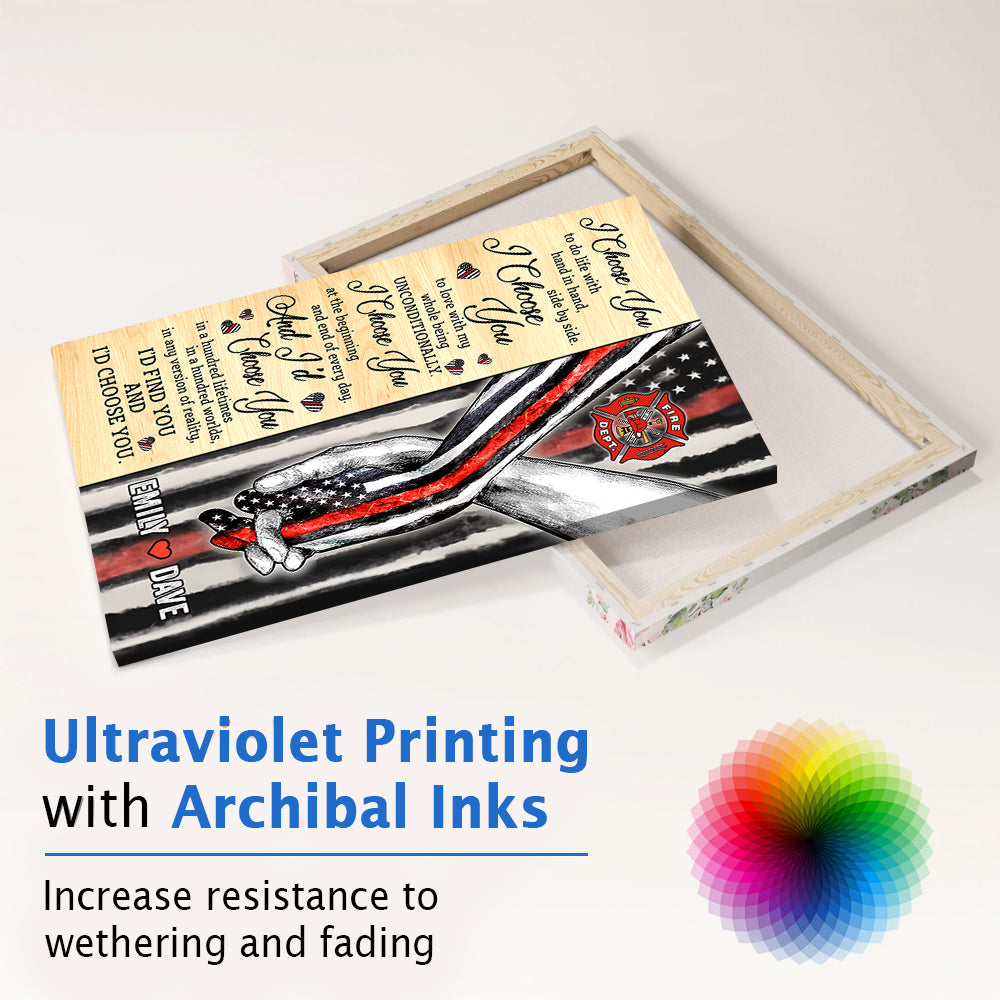 Hand In Hand I Choose You To Do Life With Hand In Hand, Side By Side Personalized Canvas Poster For Firefighters K1702