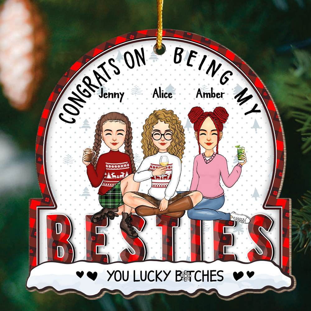 Christmas Congrats On Being My Bestie - Gift For Bestie - Personalized Custom Shaped Wooden Ornament