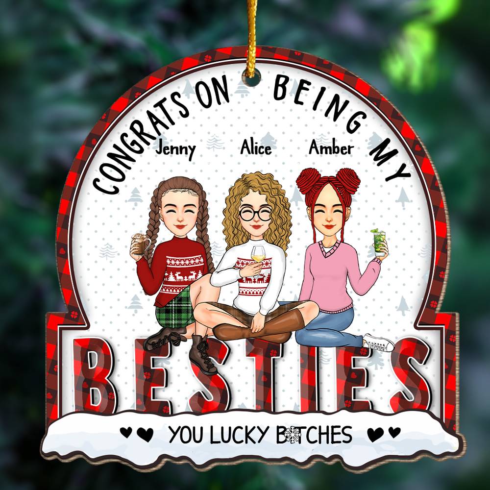 Christmas Congrats On Being My Bestie - Gift For Bestie - Personalized Custom Shaped Wooden Ornament