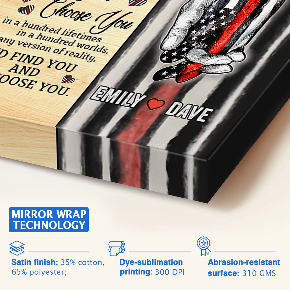 Hand In Hand I Choose You To Do Life With Hand In Hand, Side By Side Personalized Canvas Poster For Firefighters K1702