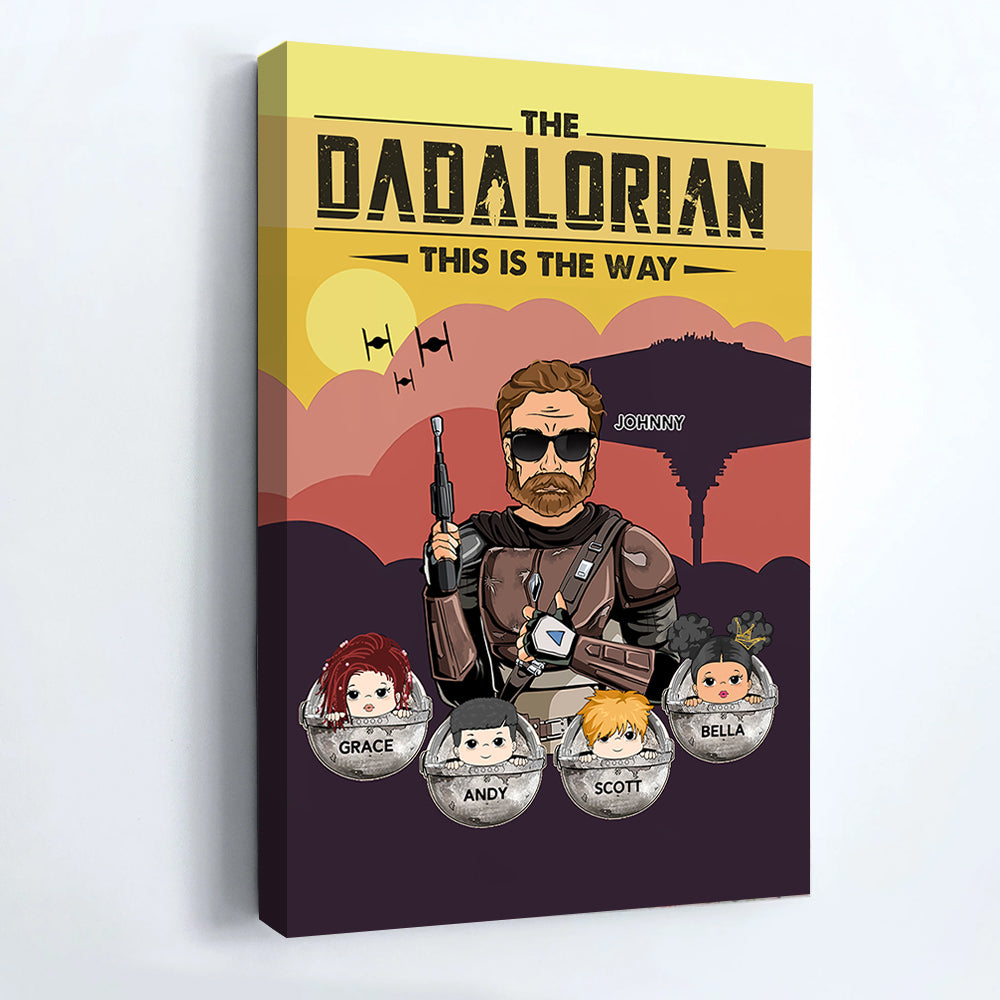 The Dadalorian This Is The Way - Personalized Poster Canvas Gift For Dad Mom
