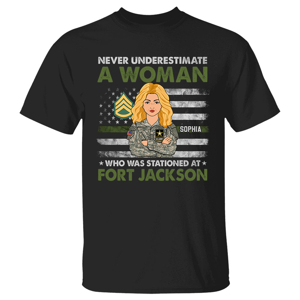 Never Underestimate A Woman Who Was Stationed Military Base Personalized Shirt Gift For Female Veteran K1702