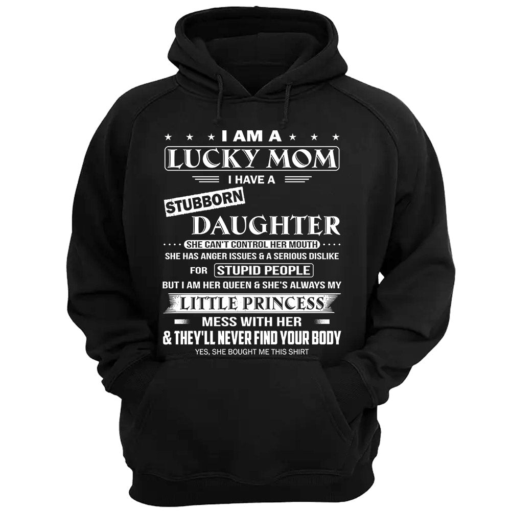 I Am A Lucky Mom I Have A Stubborn Daughter