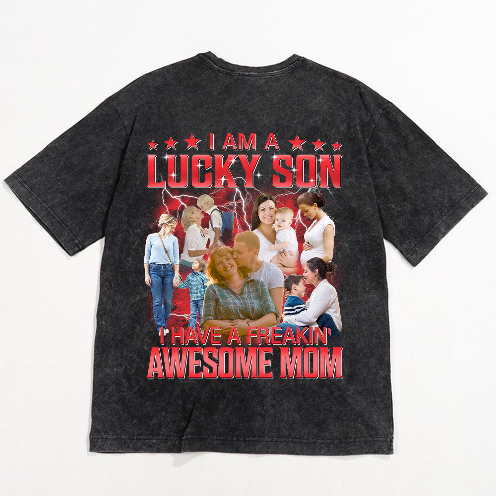 Custom I Am A Lucky Son Bootleg Rap Tee Gift For Son From Mom