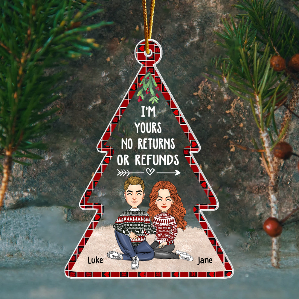 I’m Yours No Returns Or Refunds - Acrylic Couple Ornament