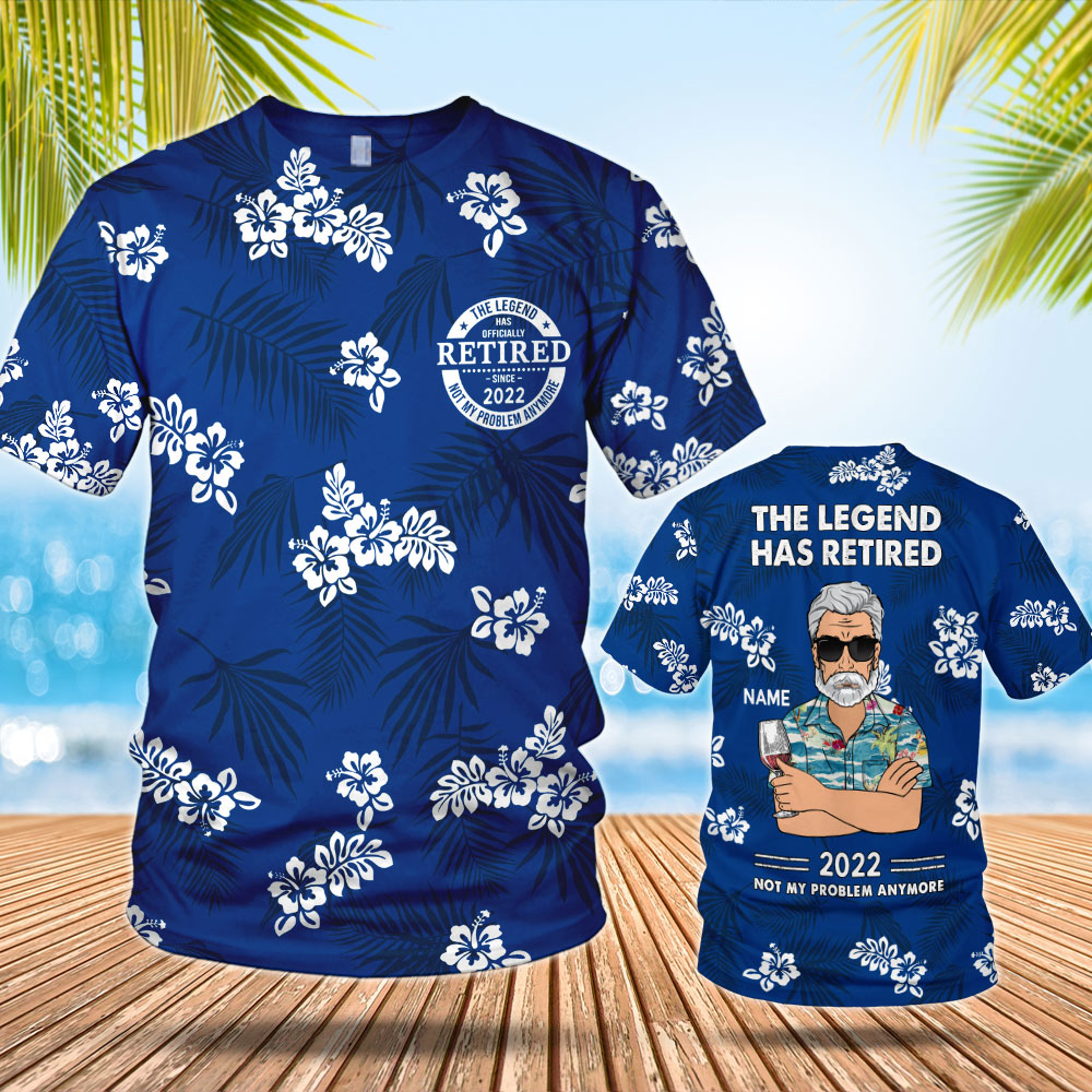 Personalized The Legend Has Retired, Not My Problem Any More, Blue Hibiscus All Over Print T-Shirt For Grandpa