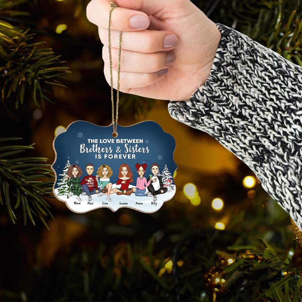 The Love Between Brothers & Sisters Is Forever - Personalized Christmas Ornament Vr2