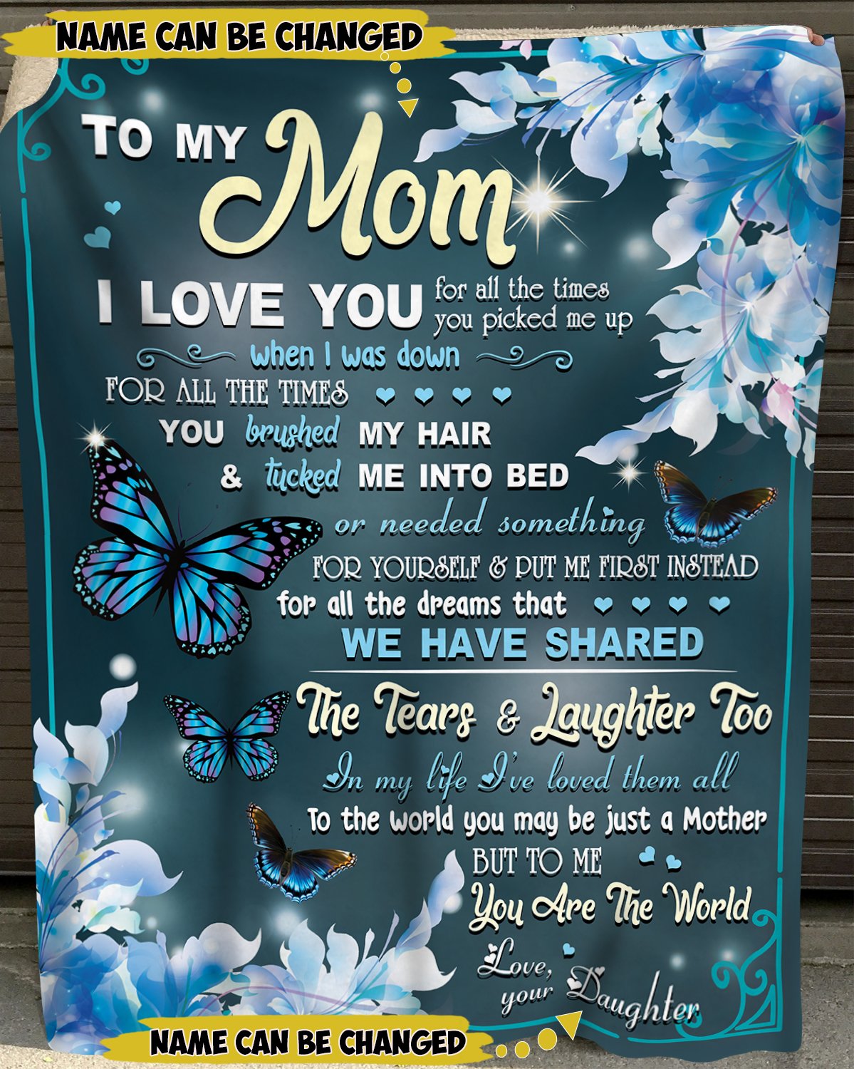 To My Mom I Love You For All The Times You Picked Me Up Butterfly Custom Blanket For Mom