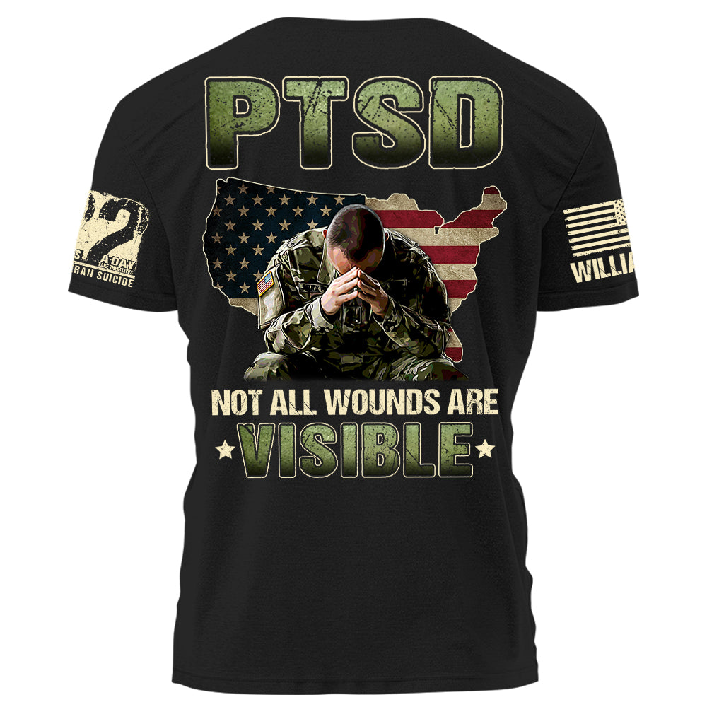 PTSD Not All Wounds Are Visible 22 Veterans A Day Personalized Shirt For Veteran H2511