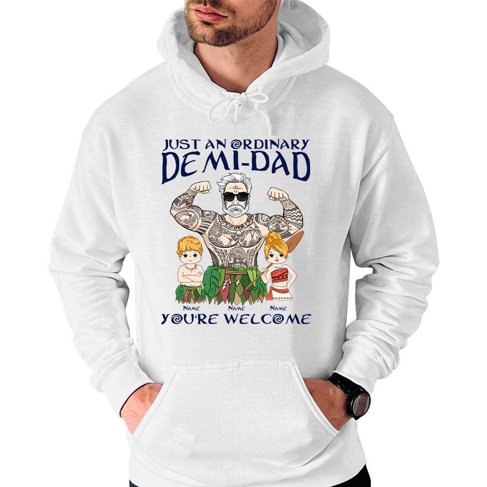 Just An Ordinary Demi Dad Custom Shirt Gift For Dad