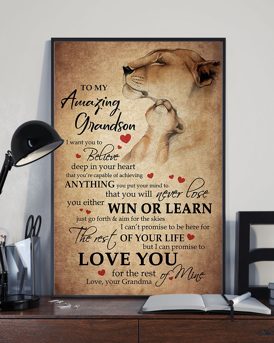 Personalized To My Amazing Grandson Lion From Grandma I Want You To Believe Deep In Your Heart Poster For Birthday Fathers Day Anniversary