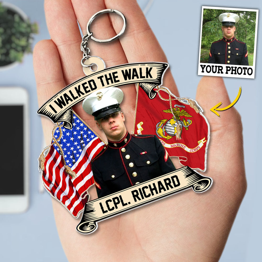 Custom Photo I Walked The Walk Personalized Acrylic Keychain For US Military Veteran H2511