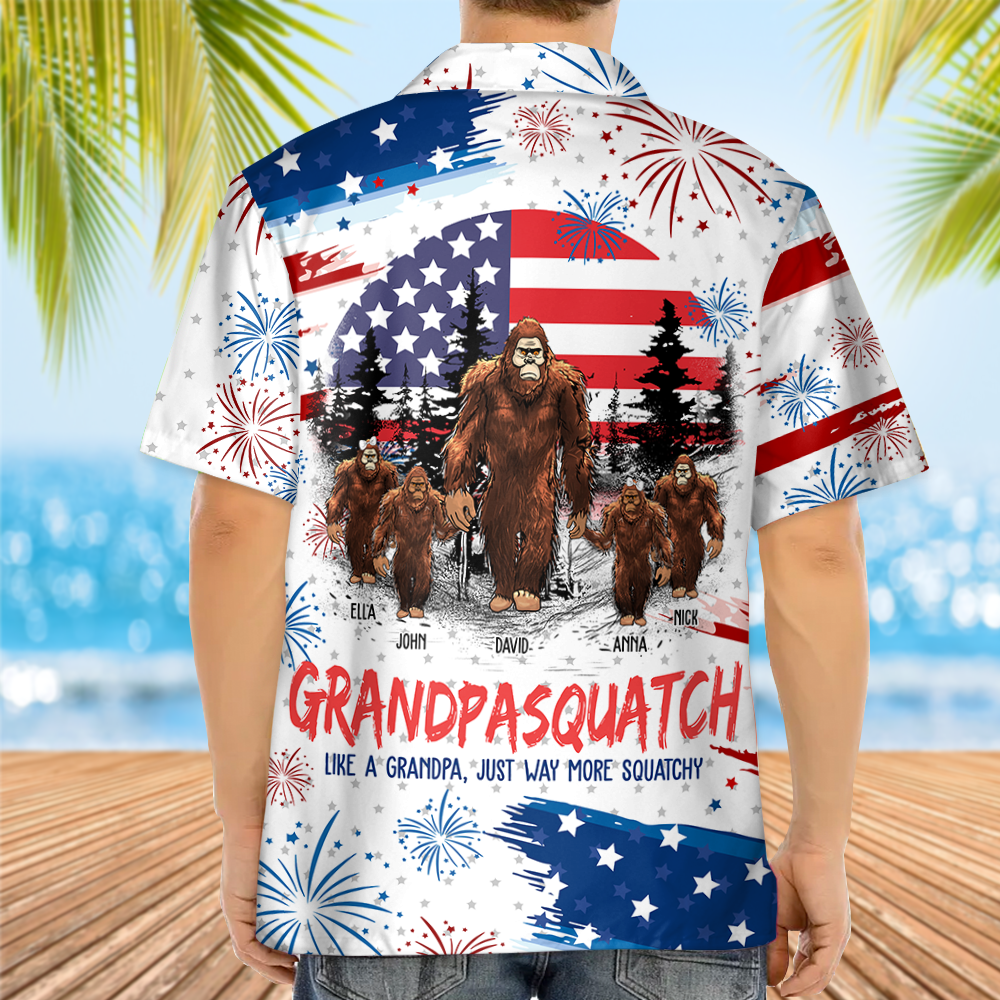 Bigfoot Patriotic - Papasquatch, Like A Grandpa, Just Way More Squatchy - Personalized Bigfoot Patriotic Hawaiian Shirt