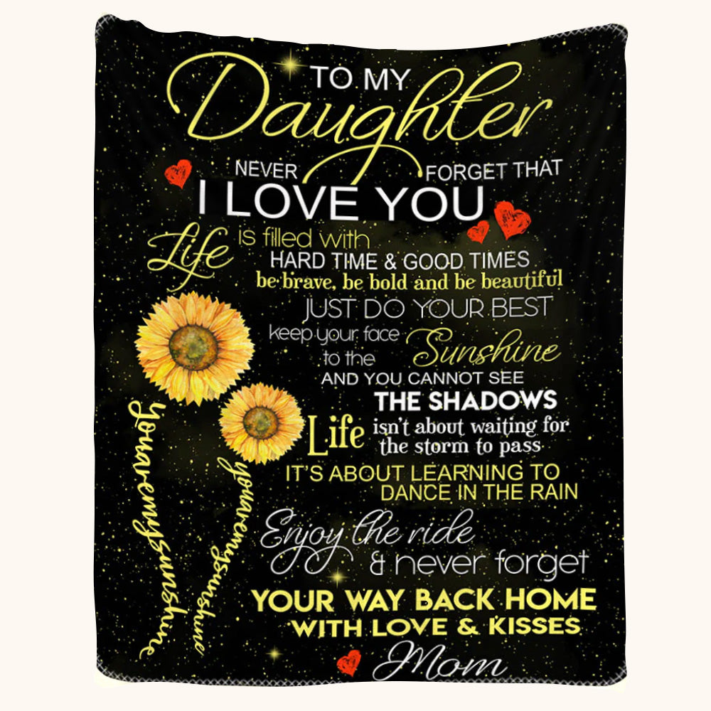 To My Daughter You Are My Sunshine Personalized Blanket Gift For Daughter