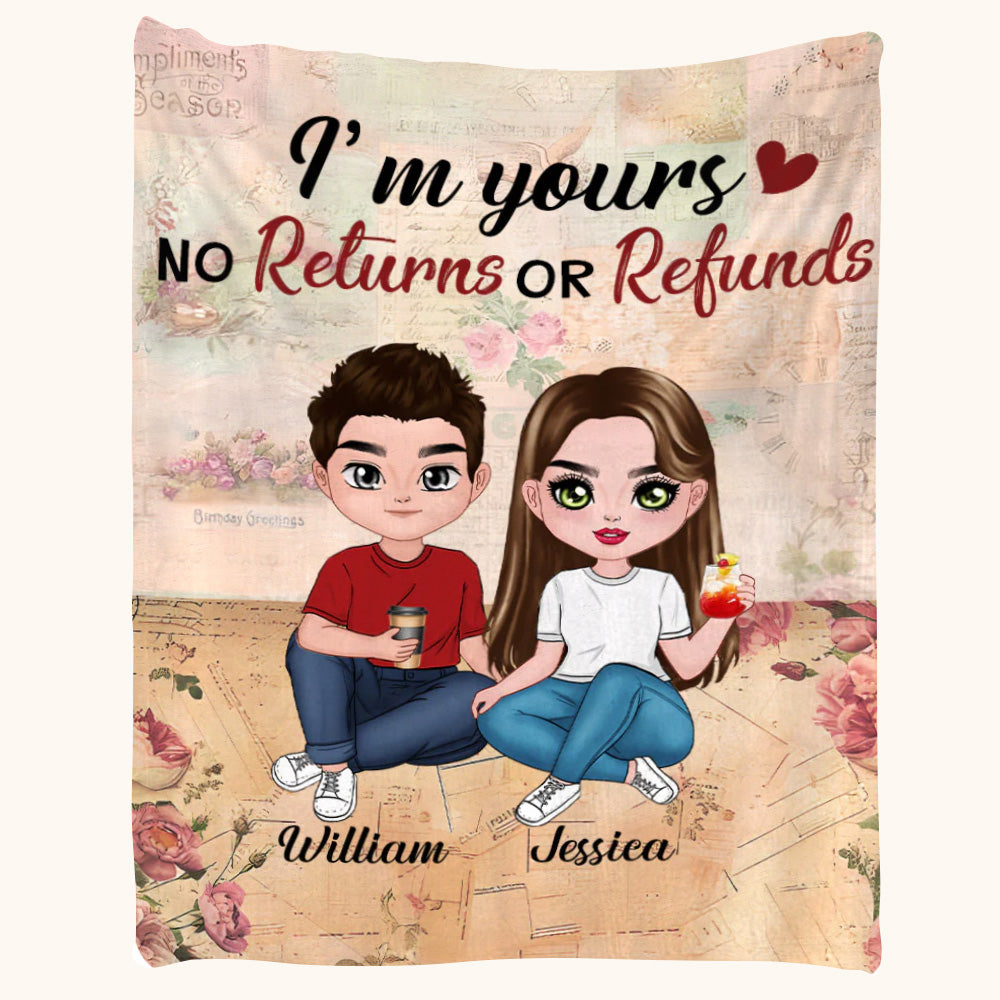 I'm Yours No Returns Or Refunds Custom Blanket Gift For Husband Wife