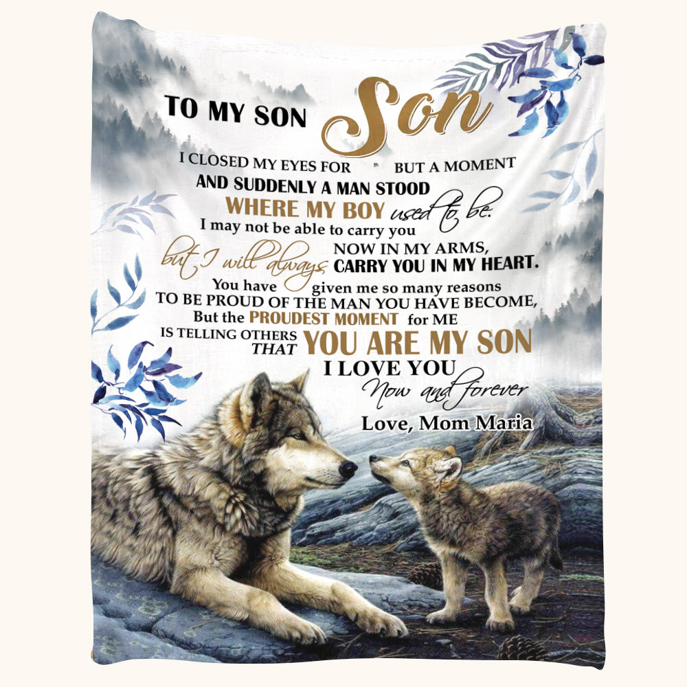 To My Son I Closed My Eyes For But A Moment Wolf Custom Blanket Gift For Son