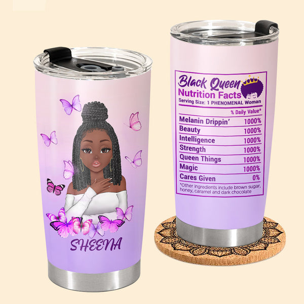 Black Queen Nutrition Facts Tumbler 20oz Queen Tumbler Women Empowerment  Tumbler