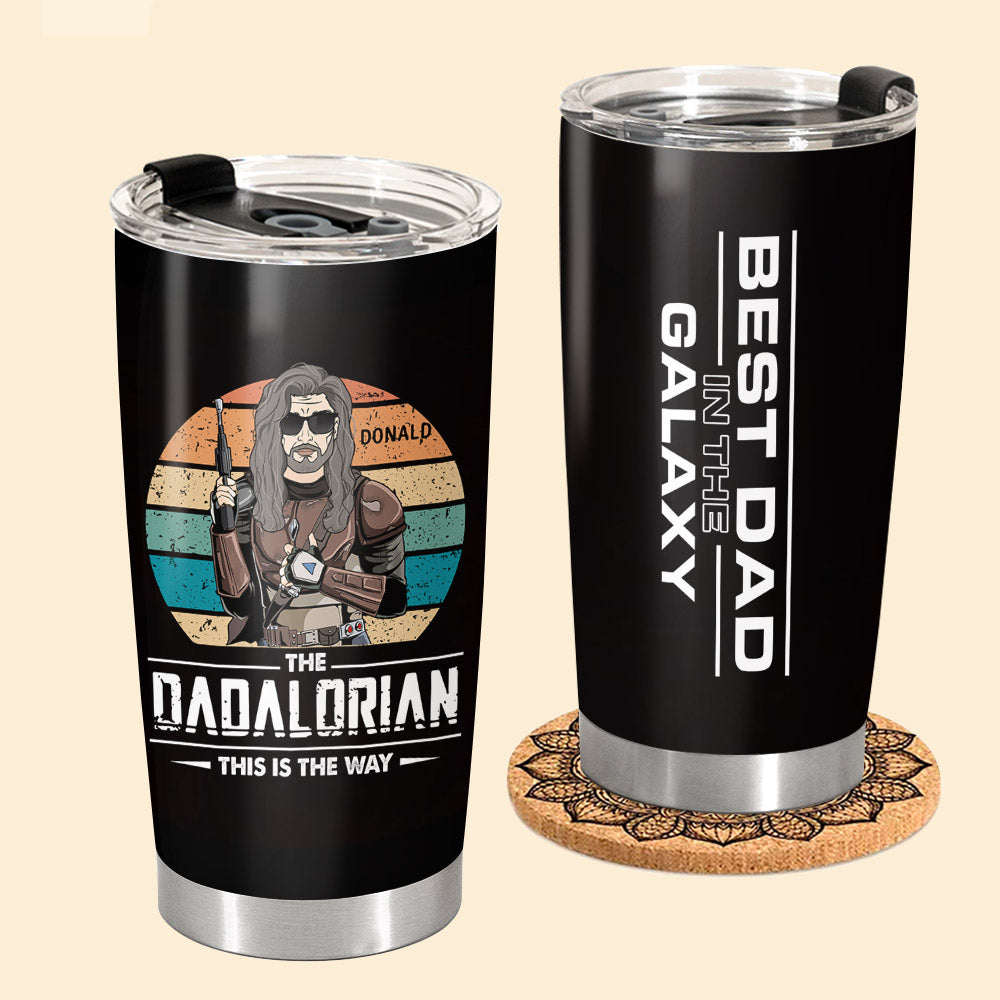 The Dadalorian This Is The Way Funny Custom Tumbler Gift For Dad Grandpa