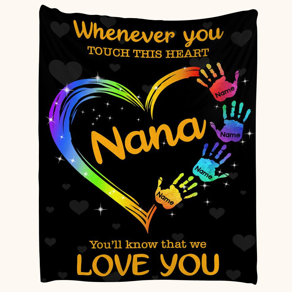 Whenever You Touch This Heart You Will Know That We Love You Custom Blanket Gift For Grandma Nana