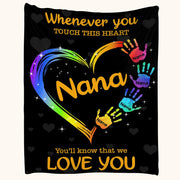 Whenever You Touch This Heart You Will Know That We Love You Custom Blanket Gift For Grandma Nana
