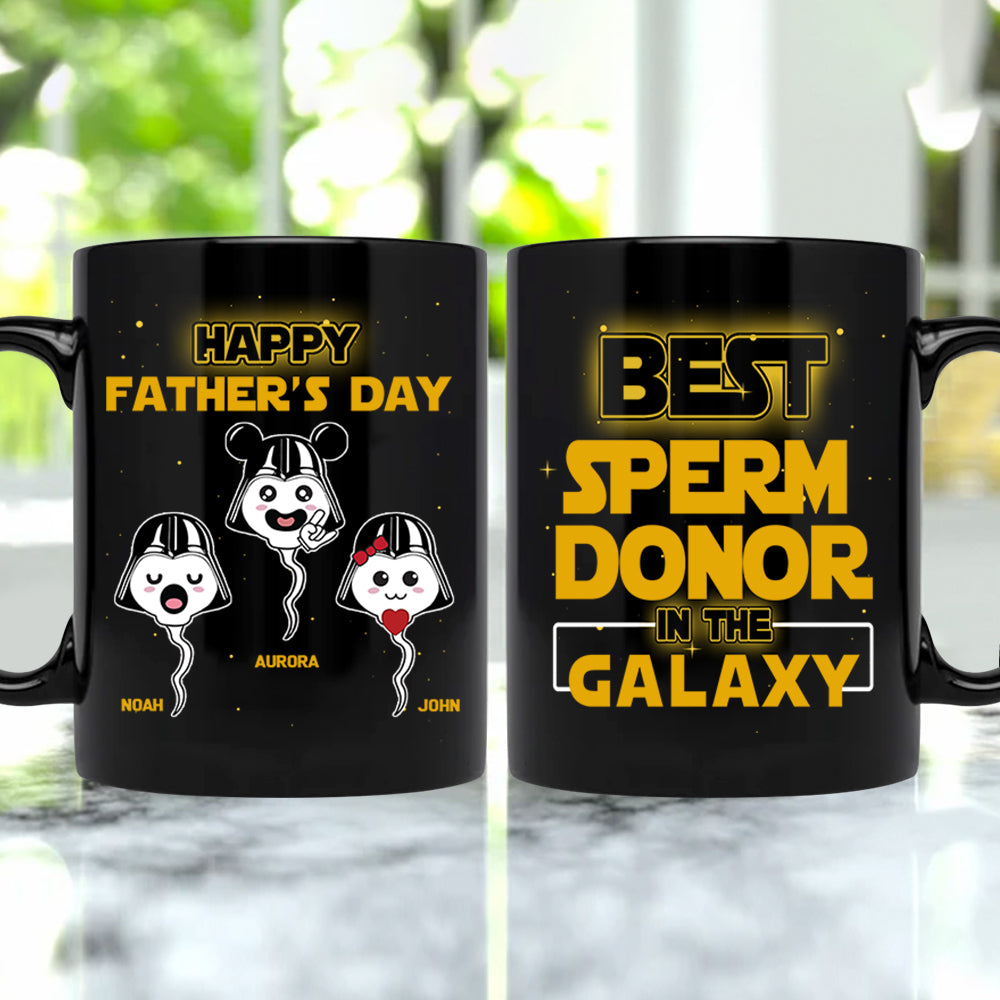 Best Sperm Donor In The Galaxy - Personalized Mug Father's Day Gift For Dad