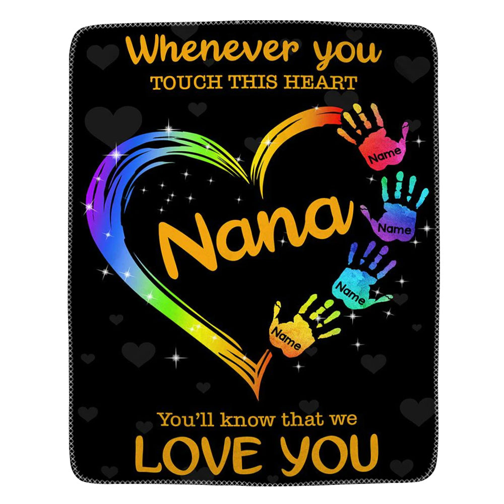 Whenever You Touch This Heart You Will Know That We Love You Custom Blanket Gift For Grandma Nana