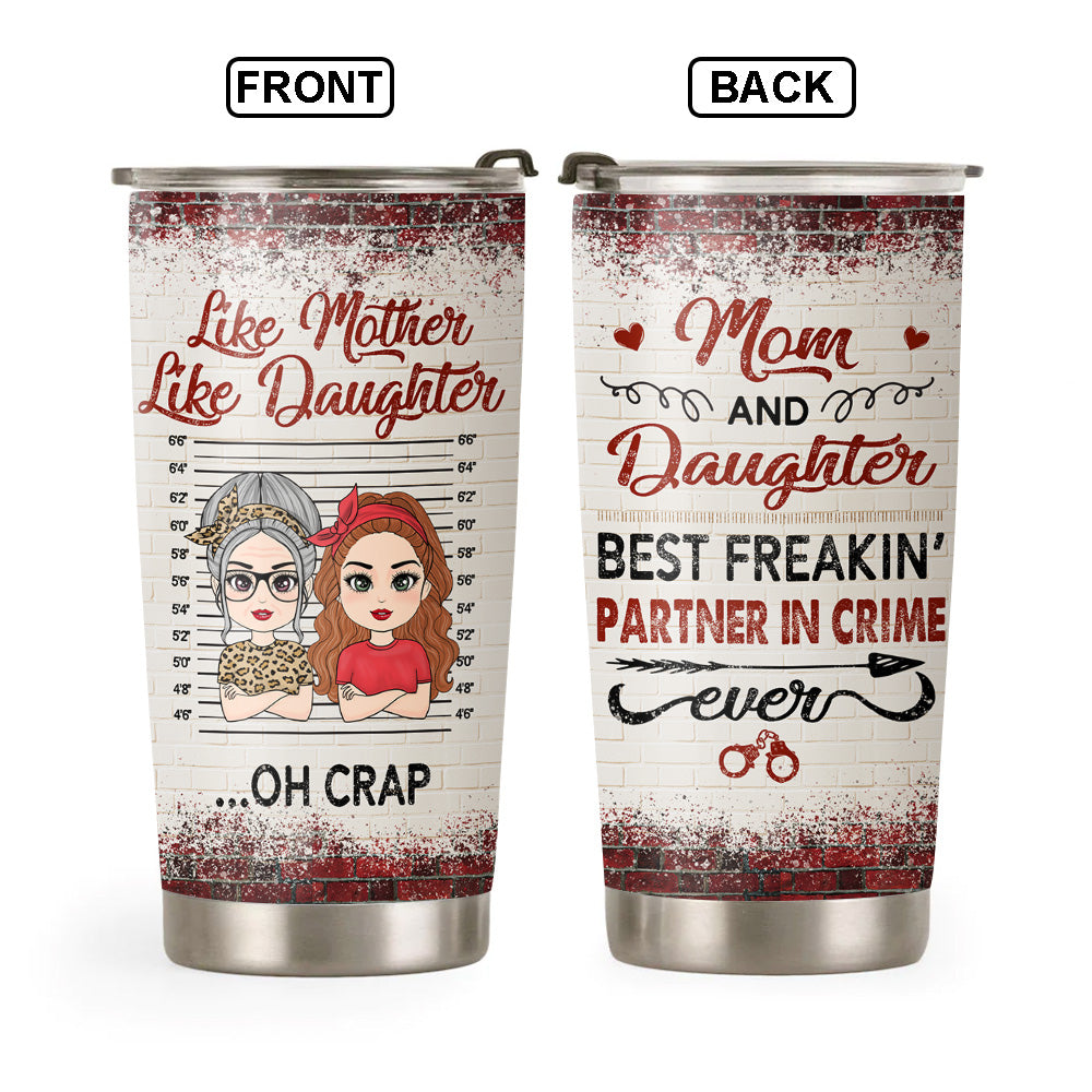 Personalized Tumbler - Gift For Mom & Daughter - Like Mother Like