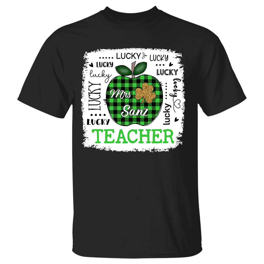 Personalized Lucky Teacher Shirt - St. Patrick's Day Custom Shirt For Teacher