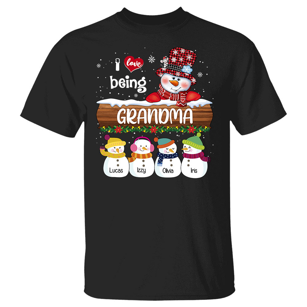 Personalized I Love Being Grandma Snowman Shirt Grandma With Grandkids Name Christmas Shirt