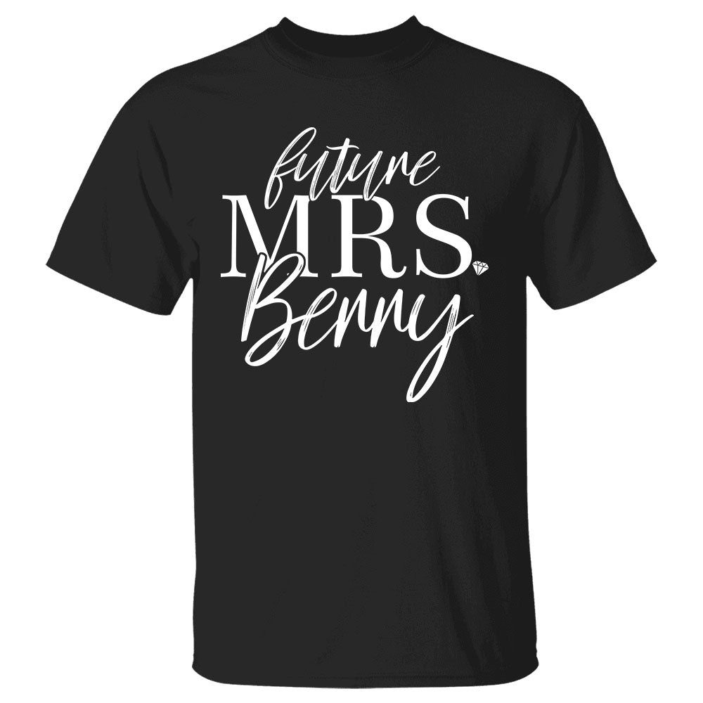 Personalized Future Mrs Last Name Boyfriend Shirt Gift For Girlfriend