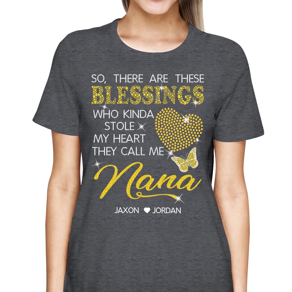 Personalized Nana Crystal Shaped Heart T Shirt So There Are These Blessings Who Kinda Stole My Heart They Call Me Nana Shirt