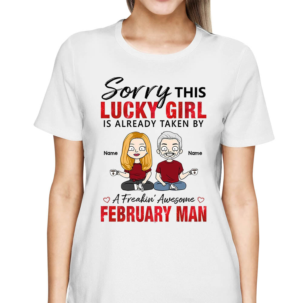 Personalized Sorry This Lucky Girl Is Already Taken By A Freakin' Awesome Man Shirt Funny Wife And Husband Shirt