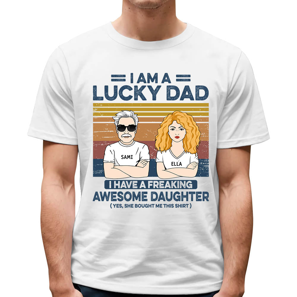 Lucky Daughter Tshirt Gift From Dad Father's Day Gift Lucky Daughter Tshirt Gift From Dad Father's Day Gift