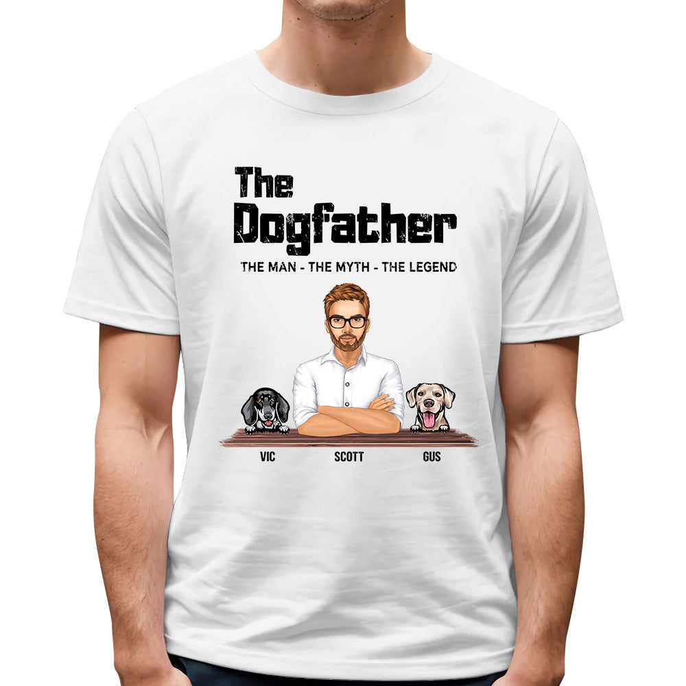 The Dogfather The Man The Myth The Legend Custom Shirt Gift For Dog Dad Dog Lovers