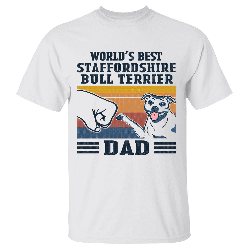 World's Best Staffordshire Bull Terrier Dad Shirt Gift For Dog Dad